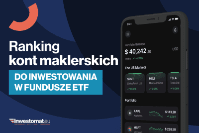 Read more about the article Jakie konto do ETF-ów? Ranking kont maklerskich do inwestowania